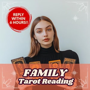 Family Tarot Reading I Family Medium Reading I Family Relationship Reading I Family Psychic Reading I Ask About Parents or Siblings Reading