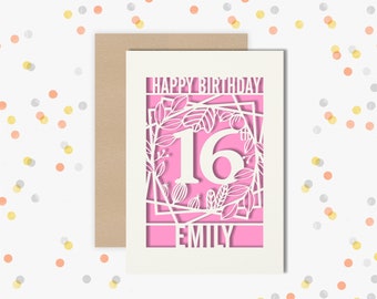 Personalised 16th Papercut Birthday Card Floral design with the name of your choice. Or add any Age, 18, 21, 30, 40, 50, 60, 70, 75, 80