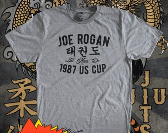Joe Rogan shirt, Martial Arts shirt, Tae Kwon Do shirt, gifts for him, funny t shirts, boyfriend gift, shirts, Husband Gift, unisex clothing