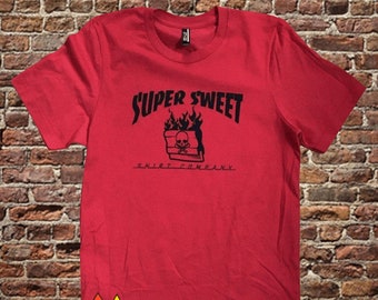 Super Sweet Shirt Company Shirt