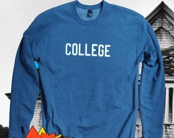 College Sweatshirt, Animal House Sweatshirt, Long Sleeve, good gifts for guys, best birthday gifts for men, cool gifts for men, Belushi