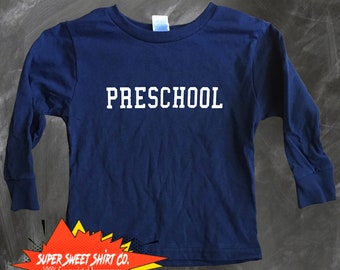 PRESCHOOL shirt, Long Sleeve Toddler Shirt, Animal House College Shirt, Children's Clothing, Kids Clothes, School shirt, Unisex kids shirt
