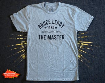 Bruce Leroy Master Shirt | Last Dragon T-Shirt | 80s Martial Arts Movie Tee | Retro Cult Film Fan Gift