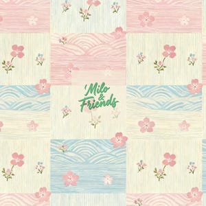 Puede incluir: Un patrón repetitivo con cuadrados con diseños florales y de olas en colores pastel rosa, azul y crema. Flores de cerezo rosas y pequeñas ramitas verdes están dispersas. El texto "Milo & Friends" está escrito en verde.