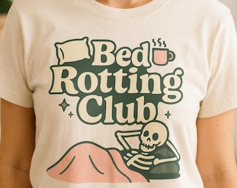 Bed Rotting Club Shirt | Funny Retro Self-Care Tee