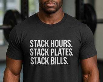 Stack Hours Gym Motivation Tee | Bella+Canvas 3001 Unisex Shirt