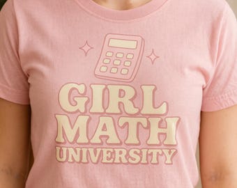 Girl Math Bella+Canvas Tee | Funny Millennial Humor Gift