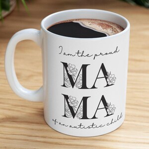 Proud Autism Mom Mug | Heartfelt Gift for Mothers | Colorful Ceramic Cup | Autism Awareness Gift | Coffee & Tea Mug for Moms, gift for mom