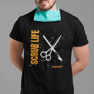 Surgical Tech T-Shirt, OR Tech Shirt, Surgery Assistant Tee, Medical Scrub, Operating Room Apparel, Healthcare Shirt, OR tshirt, OR gift, or