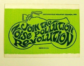 Vintage Motorcycle Sticker Join the Noise Pollution Revolution lime green dark green bike sound levels