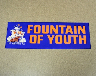 Fountain of youth saint augustine vintage bumper sticker royal blue ship pirates sailing tourist attraction Ponce de León