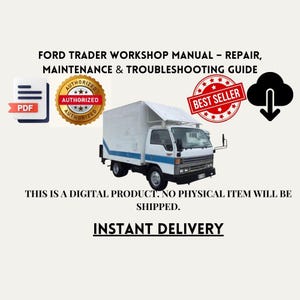Ford Trader Workshop Manual – Repair, Maintenance & Troubleshooting Guide