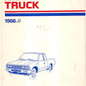 Nissan Truck 1986 Factory Service Manual – Repair, Maintenance & Troubleshooting Guide