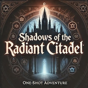 Die Schatten der strahlenden Zitadelle - Eine Untersuchung D & D One-Shot Abenteuer - Level 5, Custom BBEG, Tabletop Map und Stat Block Digitaler Download