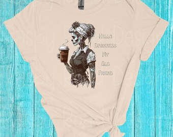 Hello Darkness My Old Friend PNG – Gothic Coffee Skeleton Design for Sublimation, T-Shirts, Mugs, and More – Digital Download
