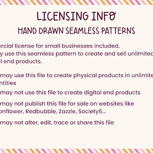 Puede incluir: Texto sobre un fondo crema que dice "LICENSING INFO" y "HAND DRAWN SEAMLESS PATTERNS". El texto detalla los t&eacute;rminos de la licencia comercial, incluida la capacidad de crear y vender productos f&iacute;sicos ilimitados. Tambi&eacute;n hay una marca de verificaci&oacute;n y tres X.