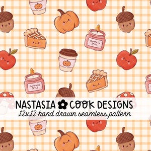 May include: A seamless pattern featuring hand-drawn illustrations of autumn-themed elements. The design includes smiling pumpkins, apples, acorns, pie slices, coffee cups, and candles on a checkered background. The text "NASTASIA COOK DESIGNS" is also present.