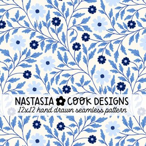 May include: A seamless pattern featuring a floral design with light and dark blue flowers and leaves on a cream background. The text "NASTASIA COOK DESIGNS" and "12x12 hand drawn seamless pattern" are displayed.