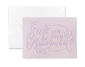 Will you be my Bridesmaid? Letterpress Card