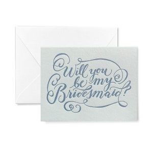 Will you be my Bridesmaid Letterpress Card Light Blue
