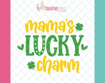 Mama's Lucky Charm SVG & PNG Cut File - Digital Download - Cricut Craft | Gifts for Mom | Cricut Gift Ideas