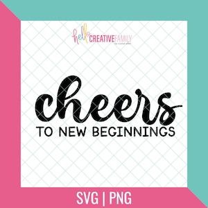 Proost op een nieuw begin SVG & PNG Cut File - Digitale Download - Cricut Craft | Verhuizen | Cricut cadeau-ideeën | Huwelijk | Thuis | Scheiding