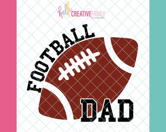 Football Dad SVG Cut File - Digital Download - Fatherhood | Sports | Father's Day