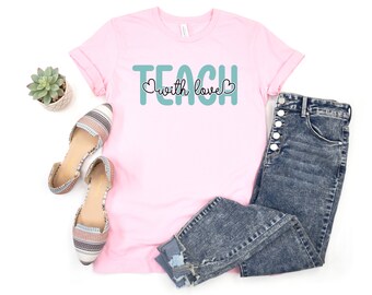 Teach With Love SVG Cut File - Digital Download - Teacher Appreciation | Teacher Gift | Pink Shirt Day | Teacher SVG