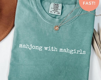 Mahjong with Mahgirls Shirt, Comfort Colors Funny Game Night Tee, Mahjong Player Gift, Cute Girls Night Graphic T-Shirt