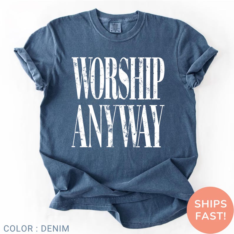 Worship Anyway T-shirt , Distressed Christian Tee, Faith Inspired Christian Religious Tee, Vintage Church Outfit Comfort Colors Shirt bild 16