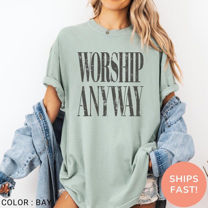 Worship Anyway T-shirt , Distressed Christian Tee, Faith Inspired Christian Religious Tee, Vintage Church Outfit Comfort Colors Shirt bild 17