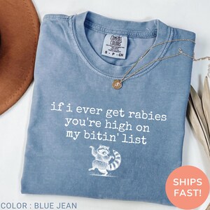 Sassy Graphic Shirt, Unique Funny Shirt, Hilarious Quote Shirt, Funny Sarcastic T-Shirt, Raccoon Theme Shirt, Quirky Humor Shirt, Animal Graphic T-Shirt, Trendy Comfort Colors Shirt, Statement Graphic Tee, Soft Washed Cotton Shirt, Vintage Style Funny Shirt, Fun Raccoon Tee, Cool Funny Shirt, Raccoon Face Shirt, Novelty Comfort Colors Shirt, Animal Quote Tee, Witty Saying Shirt, Animal Humor Shirt, Funny Wild Animal Tee, Wildlife Graphic Shirt, Cute Funny Shirt, Comfort Colors Unisex Tee