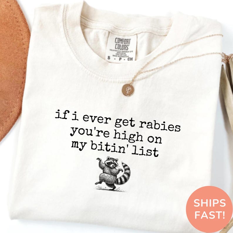 Comfort Colors Statement Tee, Fun Quote Comfort Colors Graphic, Funny Comfort Colors Saying Tee, Graphic Comfort Colors Humor Shirt, Sarcastic Comfort Colors Gift, Vintage Comfort Colors Humor Top, Wildlife Comfort Colors Clothing, Cool Comfort Colors Animal Shirt, Raccoon Comfort Colors Gift, Funny Comfort Colors Wildlife Tee, Humor Comfort Colors Animal Shirt, Fun Comfort Colors Statement Tee, Animal Humor Comfort Colors Graphic, Sassy Comfort Colors Animal Top
