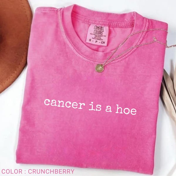 Chemise Cancer is a houe Comfort Colors®, chemise anti-cancer, cadeau guerrier chimio, chemise inspirante cadeau pour survivant du cancer t-shirt vaincu le cancer