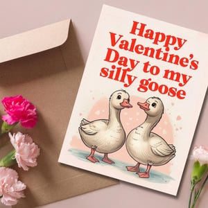 Happy Valentine’s Day to My Silly Goose - Funny Adorable Digital Valentine’s Day Card, Silly Goose Love, Funny Valentine, Gift For Couple
