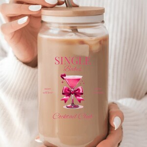 Single Babes Glass Tumbler 16oz Pink Cocktail Design Cute Sipper Cup Aesthetic Drinkware Fun Girls Night Out Cocktail Club Vibes Party Gift