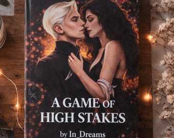A game Of High Stakes Book by InDreams, Hard Cover A5 , fanfiction binding , custom bookbinding