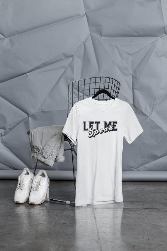 LET ME SPEAK – Bold Typography T-Shirt for Men & Women | Minimalist Statement Tee | Unisex Graphic Shirt