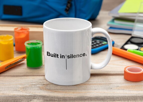 Built for Silence Mug | Minimalist Text Ceramic Mug, 11oz 15oz
