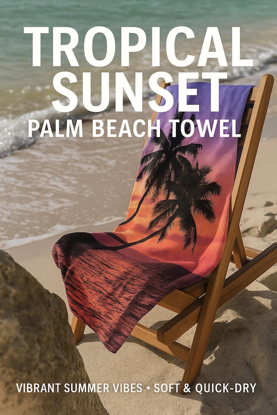 Tropical Sunset Palm Beach Towel | Vibrant Summer Vibes | Soft  Quick-Dry | Perfect for Beach, Pool & Travel