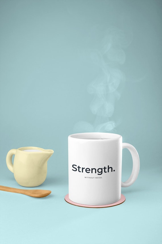 Strength Without Noise Mug – Minimalist Father’s Day Gift – Modern Masculine Coffee Cup – Quiet Dad Design