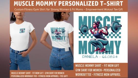 Muscle Mommy Shirt – Custom Fitness Tee for Moms – Personalized Workout T-Shirt – Gift for Fit Moms – Strong Woman Tee  Gym Motivation Shirt