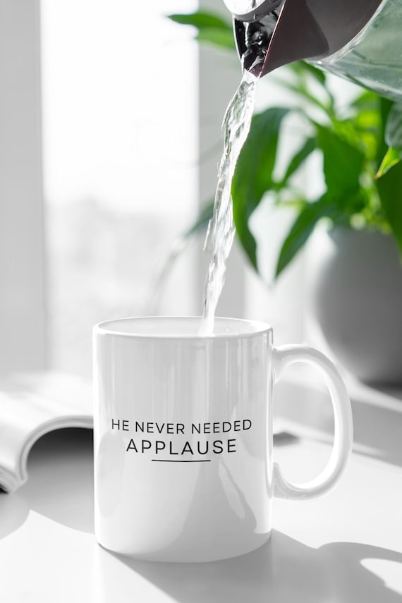 Minimalist Father’s Day Mug – He Never Needed Applause – Modern Dad Gift – Masculine Coffee Cup – Author Style Design
