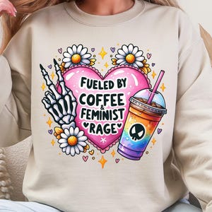 Gevoed door koffie en feministische woede png, skelet feministische png, skelet esthetische feministische png, sublimatie feminisme png digitale download