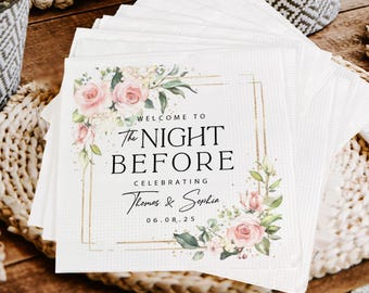 May include: A stack of white napkins with floral and gold accents. The napkins read "WELCOME TO THE NIGHT BEFORE CELEBRATING Thomas & Sophia 06.08.25". A basket of lemons and a wine glass are in the background.
