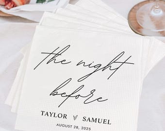 Custom The Night Before Rehearsal Dinner Cocktail Napkins, Rehearsal Dinner Napkins, Cocktail Napkins Rehearsal Dinner, Wedding Rehearsal