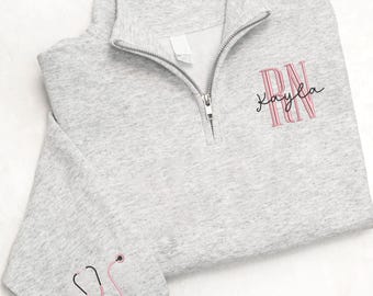 Custom Nurse Quarter Zip Sweatshirt, Custom Nurse Embroidered, Nursing Graduation Gifts, Gift For Nurse, Nurse Appreciation, Nurse Week Gift