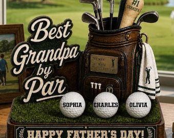 Best Grandpa By Par Custom Kid Name - Personalized Printed not Engraved 2-Layered Wooden Plaque - Father's Day Gift For Golf Grandpa, Dad