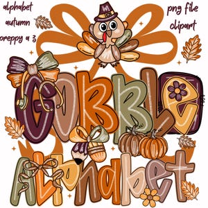 May include: A colorful Thanksgiving-themed graphic with the word "GOBBLE" in large, stylized letters. A cartoon turkey wearing a pilgrim hat is at the top. The word "ALPHABET" is at the bottom, with pumpkins and fall leaves.