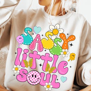 Sassy Little Soul Png, Little Soul Sublimation PNG Design, Sublimation for Kids, PNG Designs for Girls, Sublimation for Girls, Toddler Png